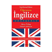Öğreten İngilizce; Dönüşümlü - Akıcı Üslup - Güzel Anlatım