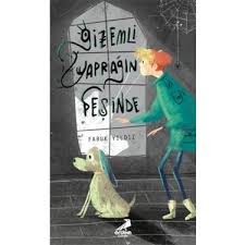 Gizemli Yaprağın Peşinde