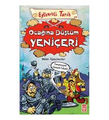 Ocağına Düştüm Yeniçeri; Eğlenceli Tarih