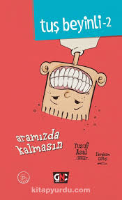 Aramızda Kalmasın; Tuş Beyinli Serisi - 2