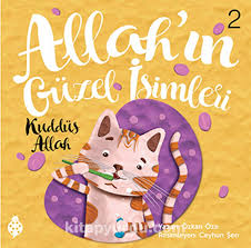 Allah'ın Güzel İsimleri 2; Kuddüs Allah