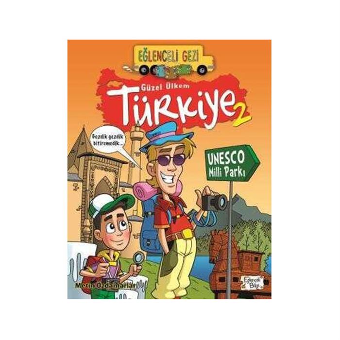EĞLENCELİ GEZİ - GÜZEL ÜLKEM TÜRKİYE 2