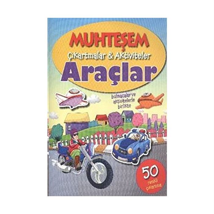 MUHTEŞEM ÇIKARTMALAR AKTİVİTELER ARAÇLAR