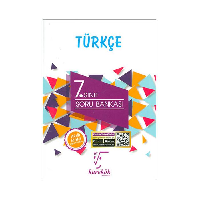 KAREKÖK 7. SINIF TÜRKÇE SORU BANKASI