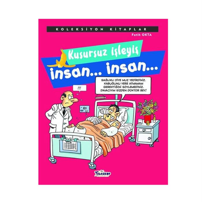 Kusursuz İşleyiş İnsan... İnsan...