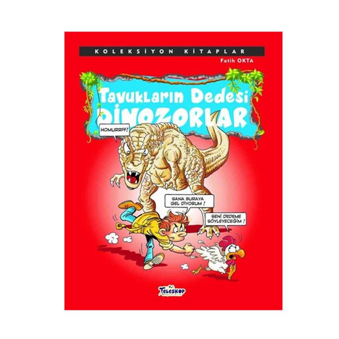 Tavukların Dedesi Dinazorlar