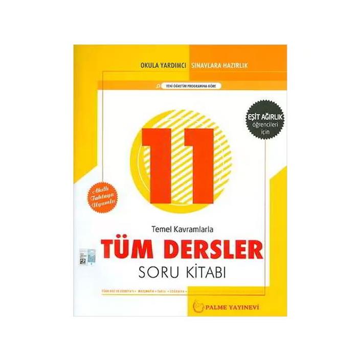 PALME 11. SINIF EŞİT AĞIRLIK TÜM DERSLER SORU BANKASI