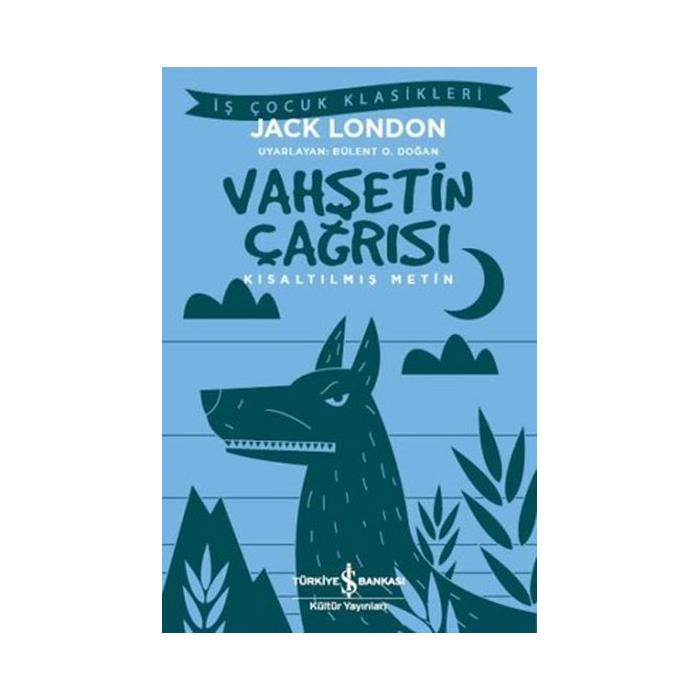 VAHŞETİN ÇAĞRISI ( Kısaltılmış Metin)