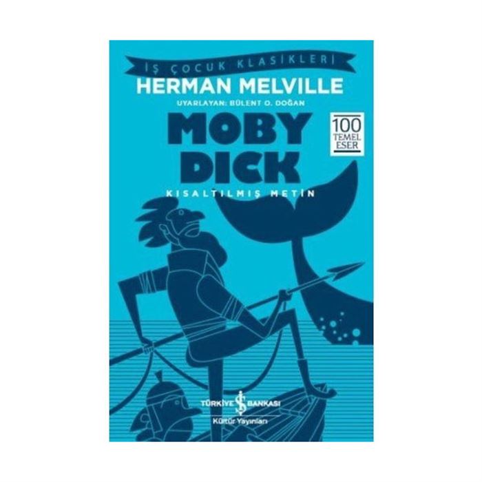 MOBY DİCK - KISALTILMIŞ METİN