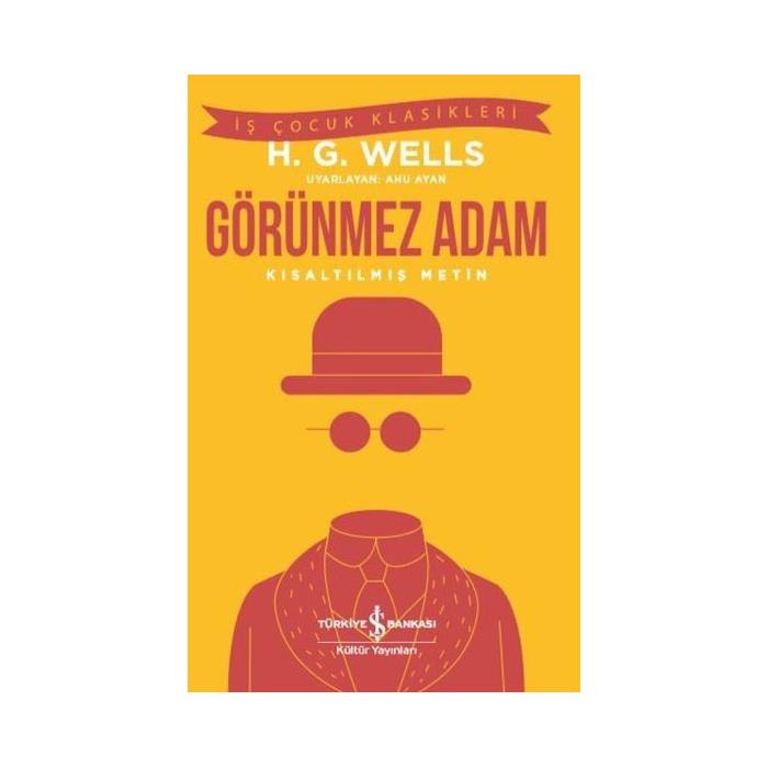 GÖRÜNMEZ ADAM - İŞ ÇOCUK KLASİKLERİ