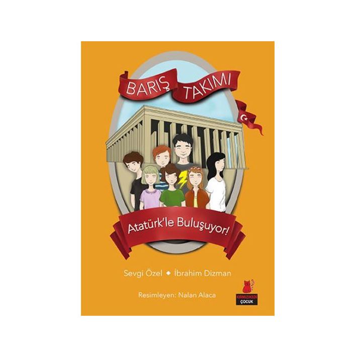 Barış Takımı - Atatürk'le Buluşuyor!; Barış Takımı 3. Kitap