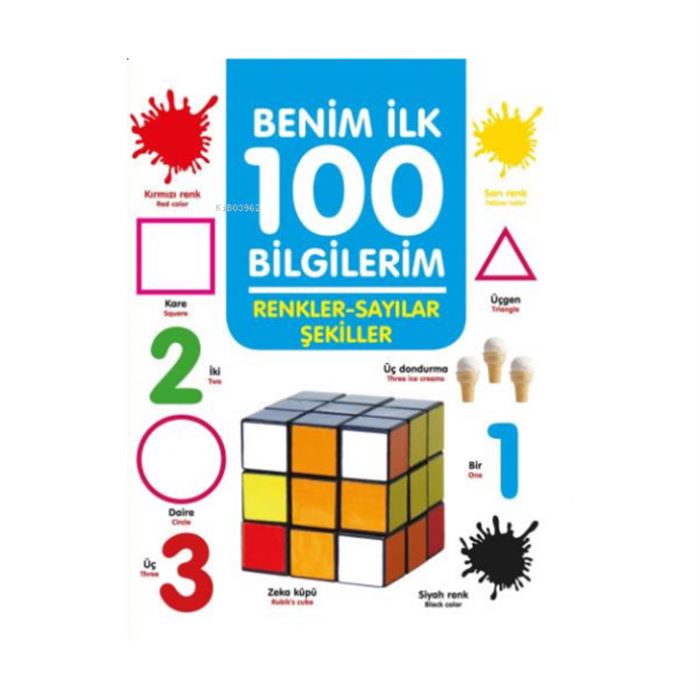 RENKLER -SAYILAR -ŞEKİLLER -BENİM İLK 100 BİLGİLERİM