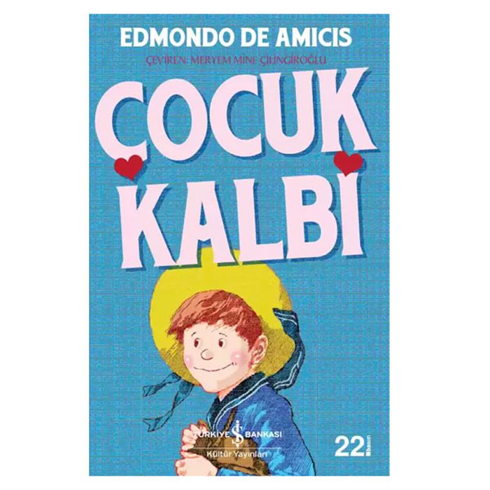 İŞ ÇOCUK KÜTÜPHANESİ: ÇOCUK KALBİ