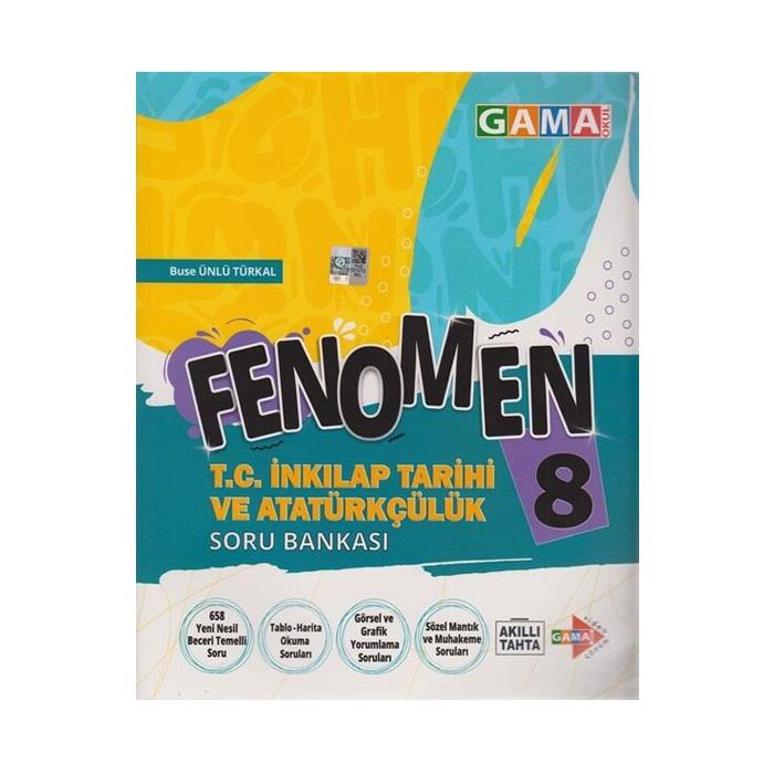 GAMA 8. SINIF FENOMEN T.C İNKILAP TARİHİ VE ATATÜRKÇÜLÜK SORU BANKASI
