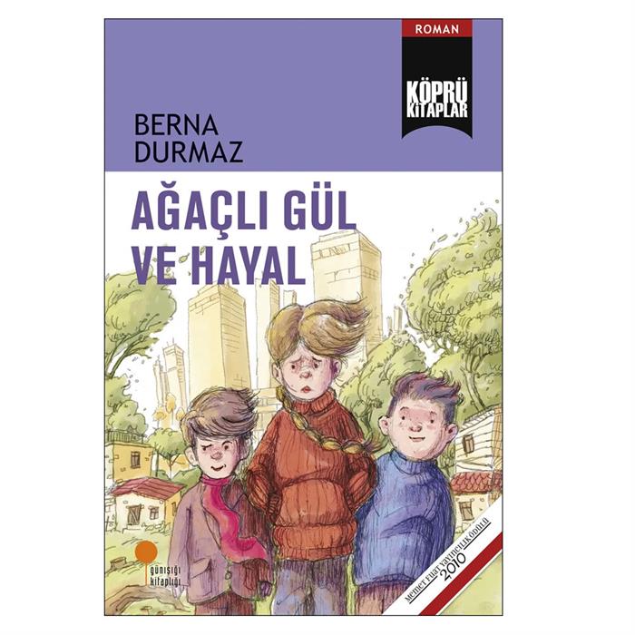 Ağaçlı Gül ve Hayal