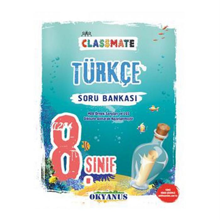 OKYANUS 8. SINIF CLASSMATE TÜRKÇE SORU BANKASI