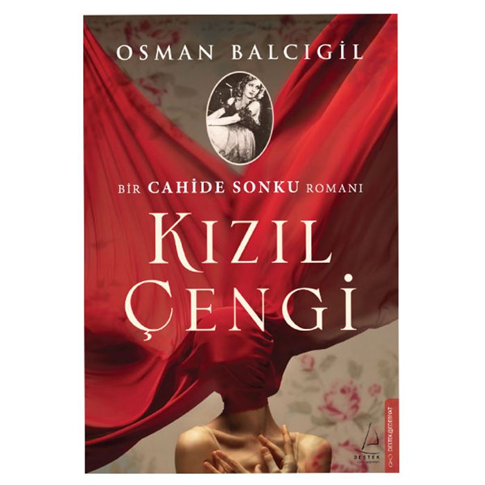KIZIL ÇENGİ - BİR CAHİDE SONKU ROMANI