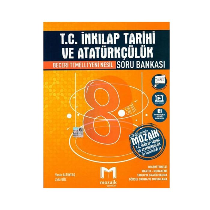 MOZAİK YAYINLARI 8. SINIF LGS T.C. İNKILAP TARİHİ VE ATATÜRKÇÜLÜK SORU BANKASI