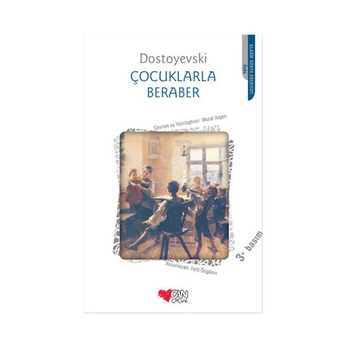 Çocuklarla Beraber Dostoyevski Can Yayinlari