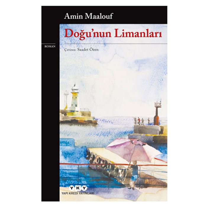 DOĞU'NUN LİMANLARI