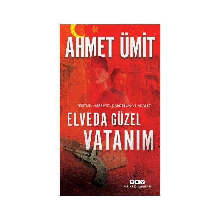 ELVEDA GÜZEL VATANIM