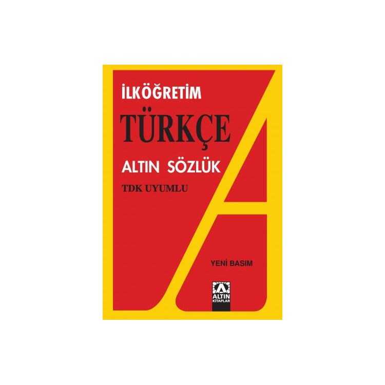 ALTIN İLK ÖĞRETİM TÜRKÇE SÖZLÜK