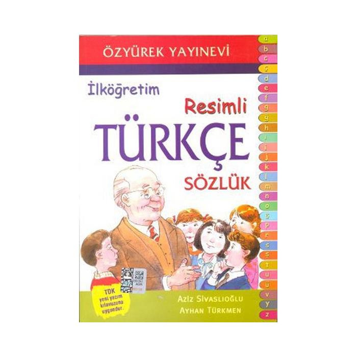 ÖZYÜREK RESİMLİ TÜRKÇE SÖZLÜK