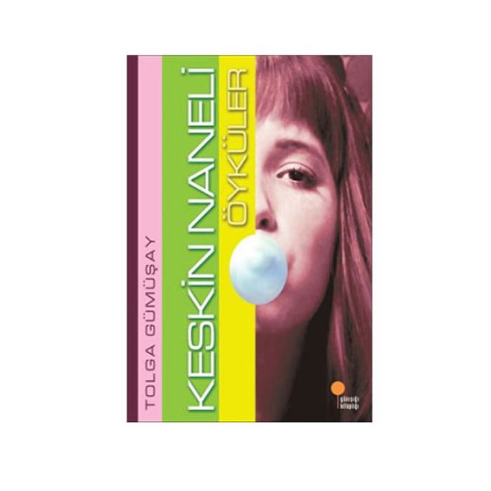 KESKİN NANELİ ÖYKÜLER