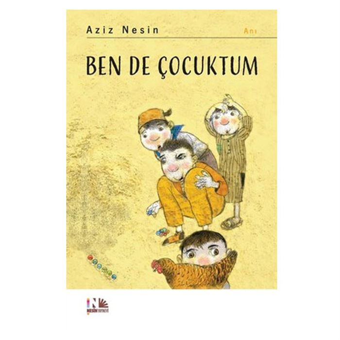 Ben de Çocuktum  Aziz Nesin  Nesin Yayınevi