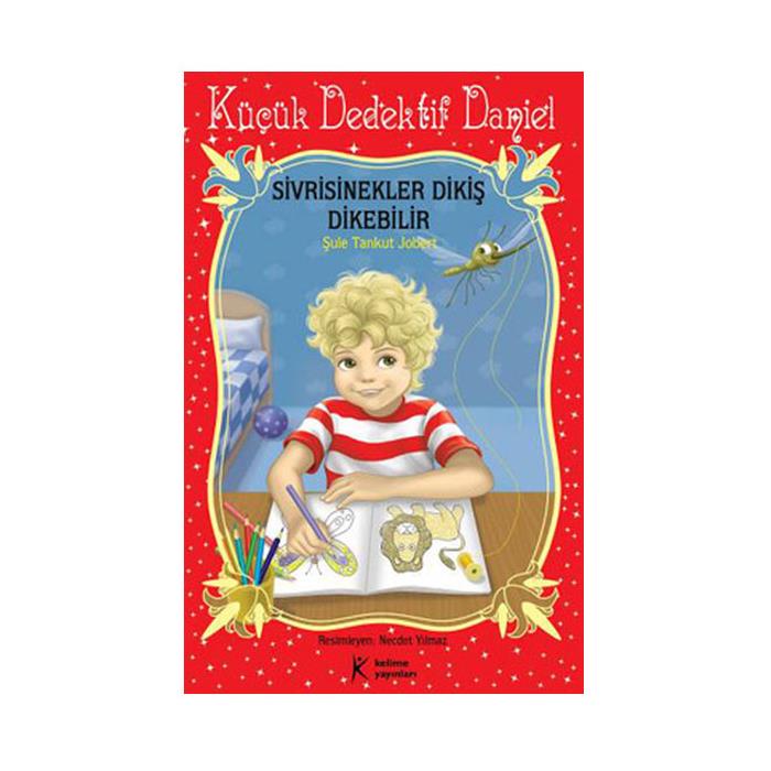 Sivrisinekler Dikiş Dikebilir; Küçük Dedektif Daniel, +8 Yaş
